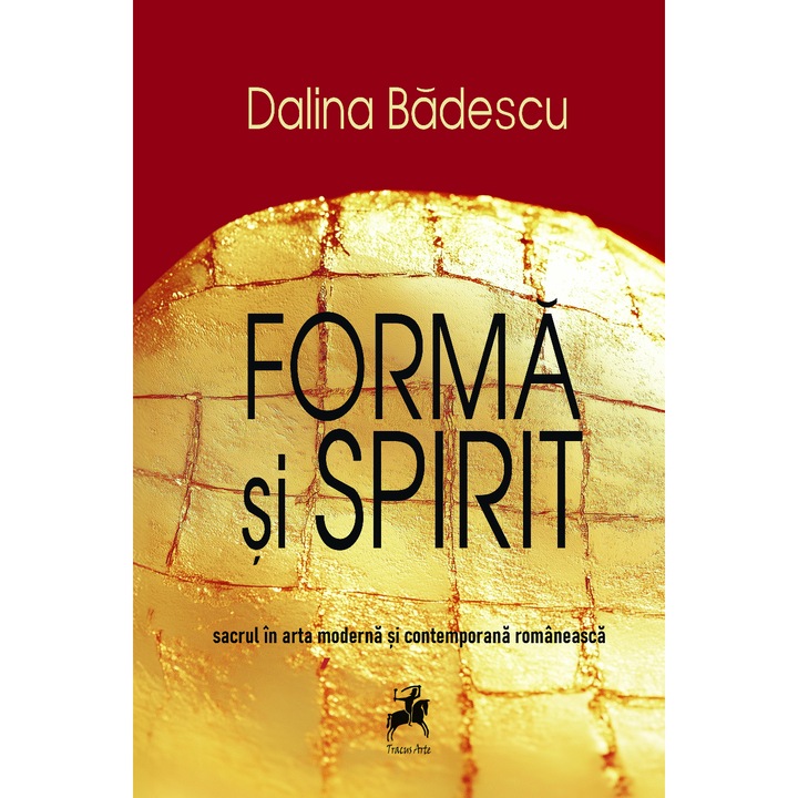 Forma si spirit- Dalina Badescu