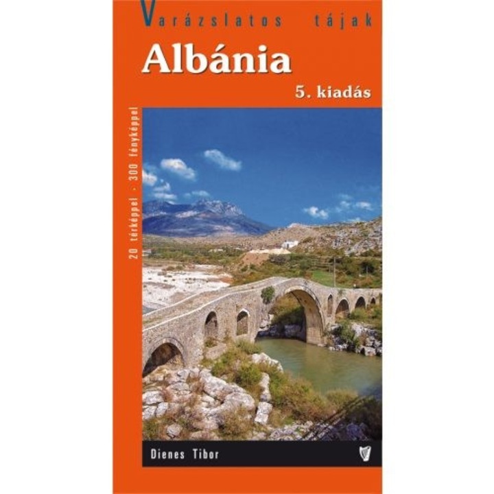 Albánia útikönyv - 2024-es