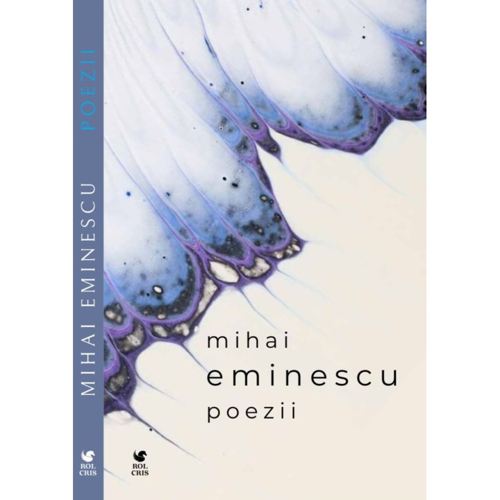 Poezii, Mihai Eminescu, Rolcris