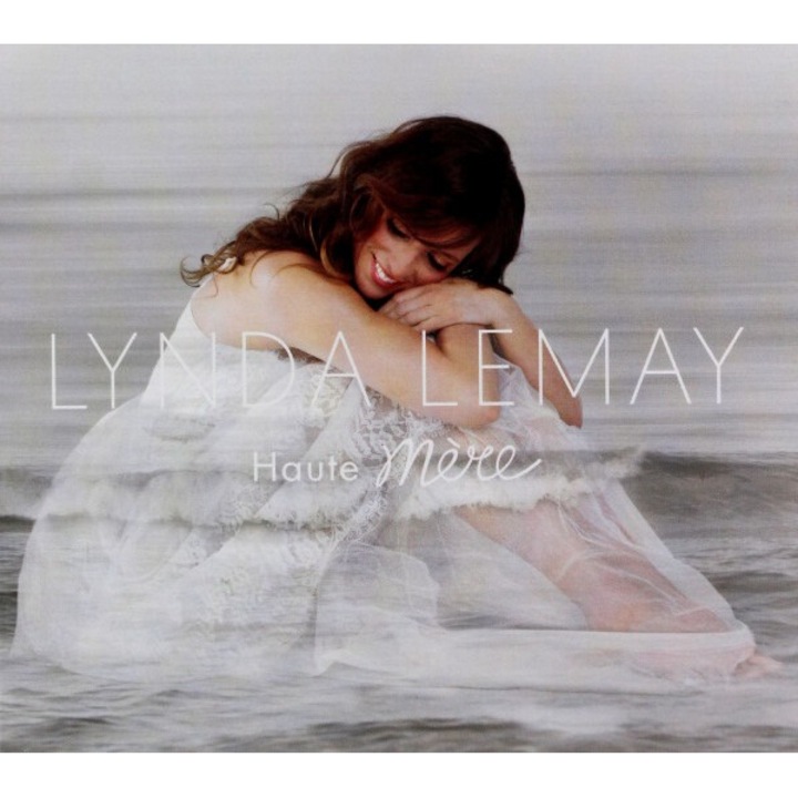 Lynda Lemay: Haute Mere [CD]