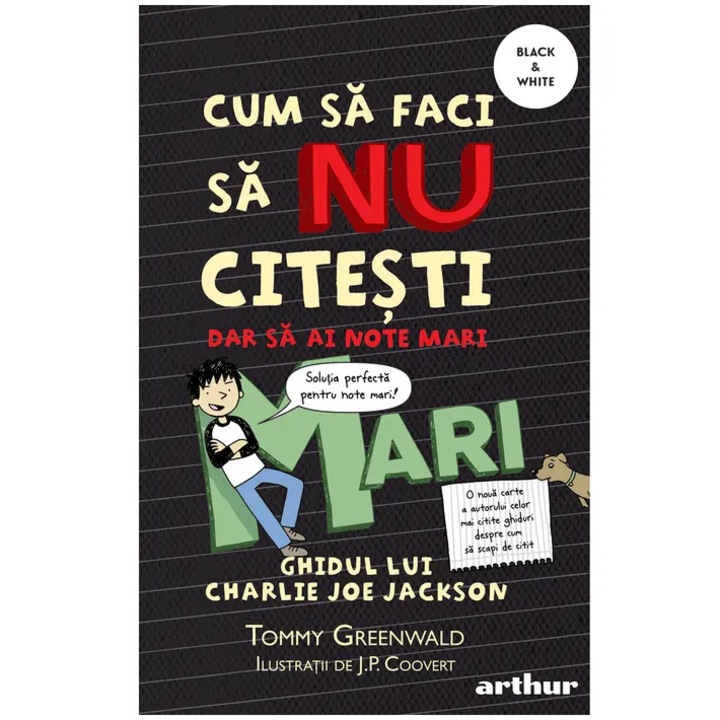 Cum sa faci 2: cum sa faci sa nu citesti, dar sa ai note mari, Tommy Greenwald
