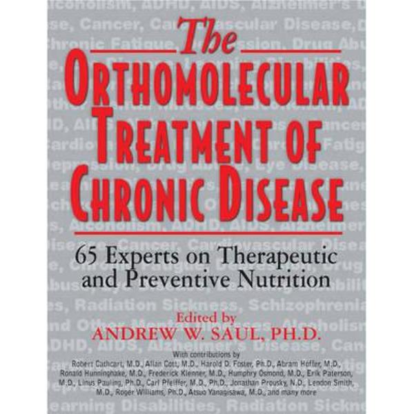 Orthomolecular Treatment of Chronic Disease