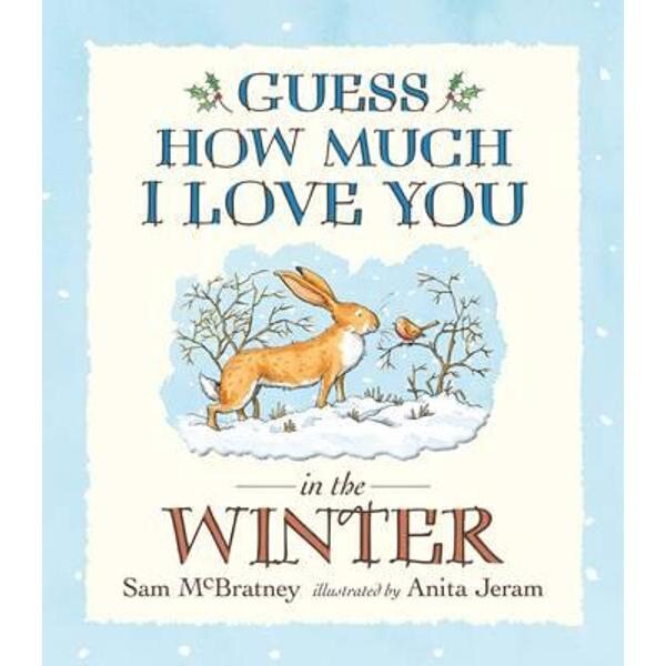 Guess How Much I Love You in the Winter