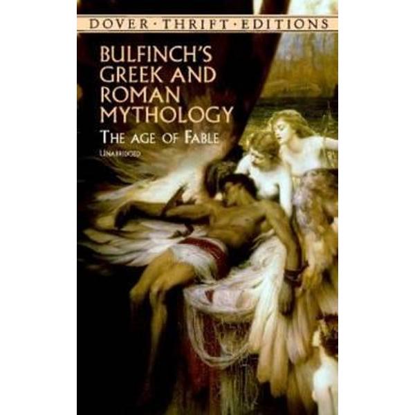 Bulfinch's Greek and Roman Mythology
