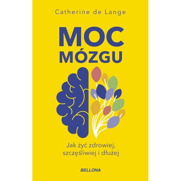 Moc mozgu, Catherine de Lange, Bellona, editie in poloneza