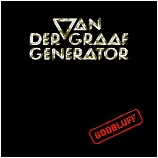 Van Der Graaf Generator - Godbluff - CD