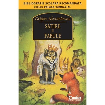 Satire si fabule - Editia 2014 - Grigore Alexandrescu Satire si fabule - Editia 2014 - Grigore Alexandrescu