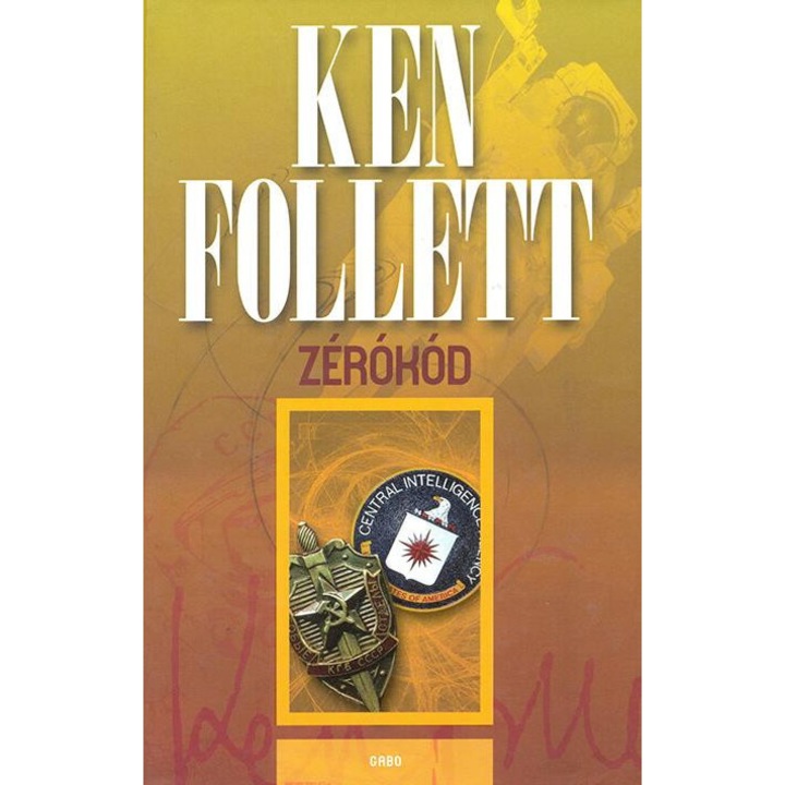 Ken Follett; Zérókód