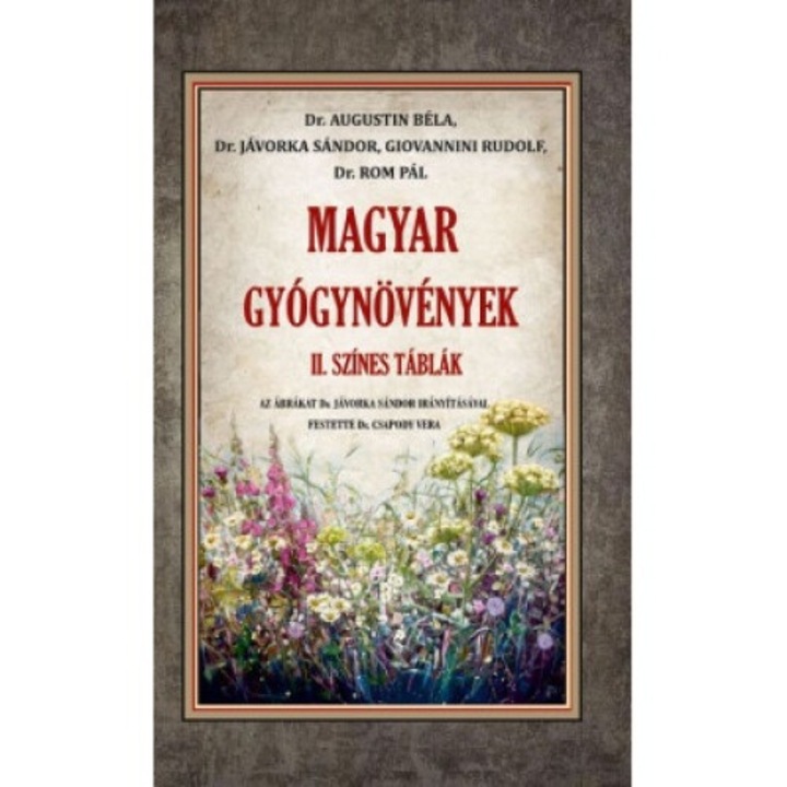 Dr. Augustin Béla: Magyar gyógynövények II