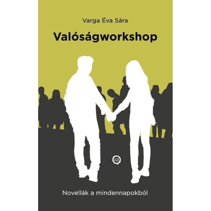 Varga Éva Sára: Valóságworkshop