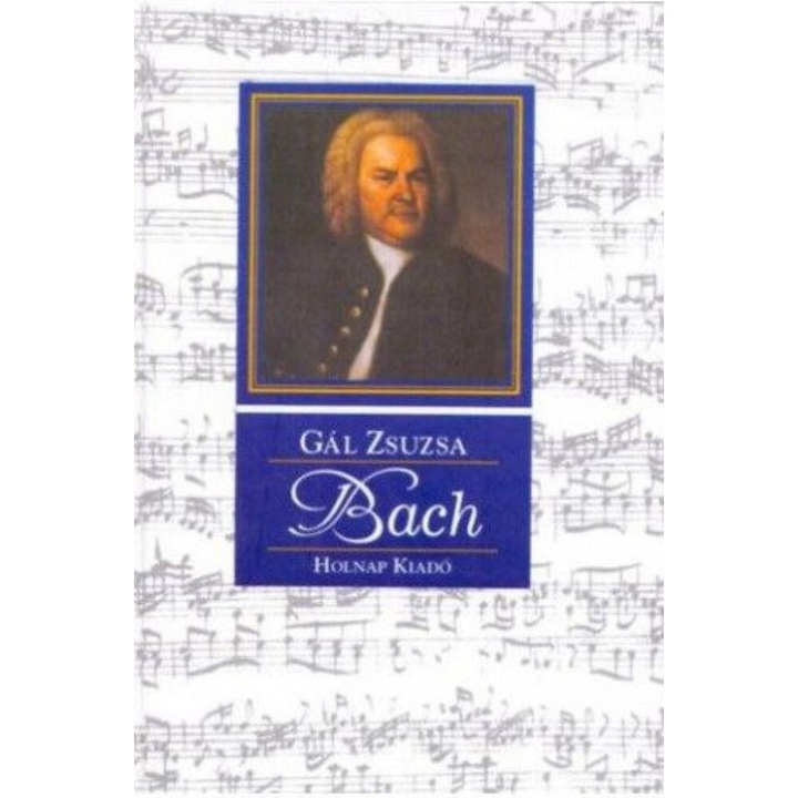Gál Zsuzsa: Gál Zsuzsa: Bach