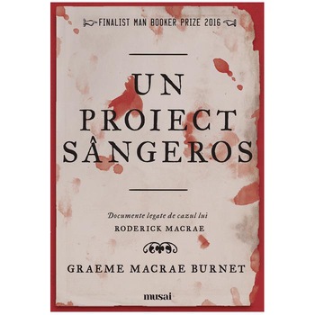 Un proiect sangeros - Graeme Macrae Burnet Un proiect sangeros - Graeme Macrae Burnet
