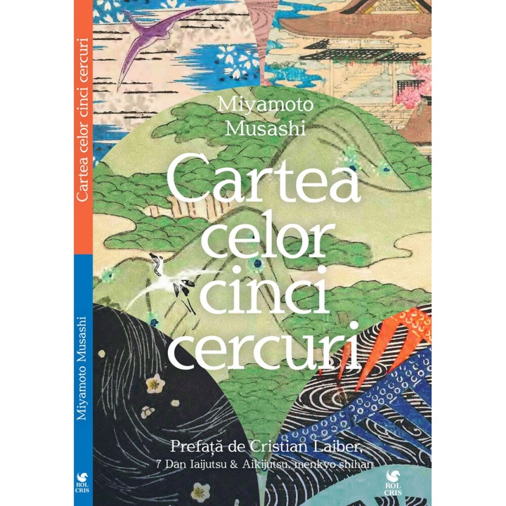 Cartea celor cinci cercuri, Miyamoto Musashi, Rolcris
