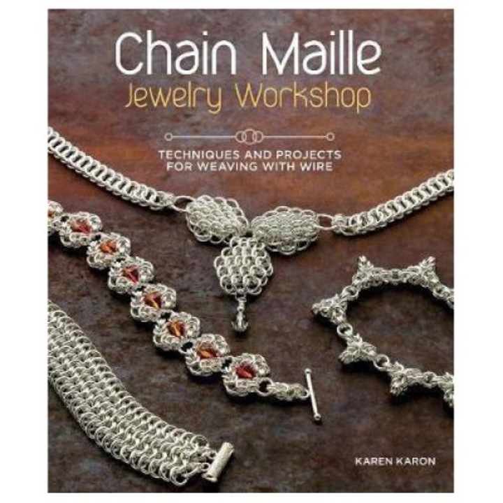 Chain Maille Jewelry Workshop - Karen Karon
