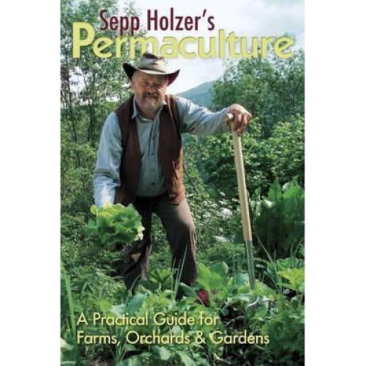 Sepp Holzer's Permaculture - Sepp Holzer