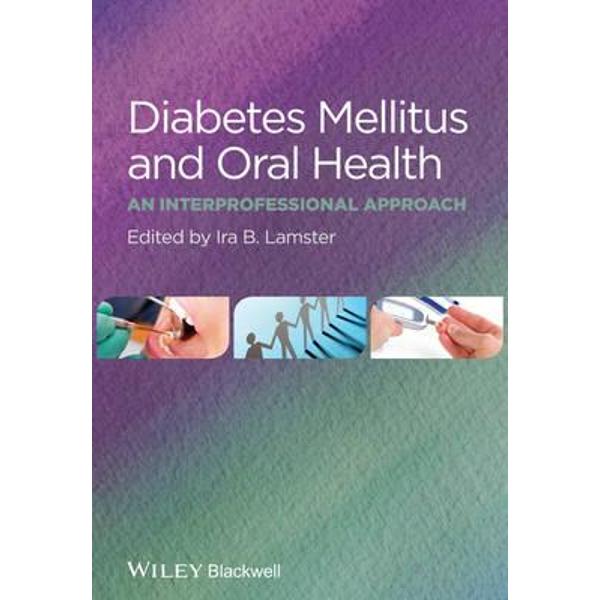 Diabetes Mellitus and Oral Health