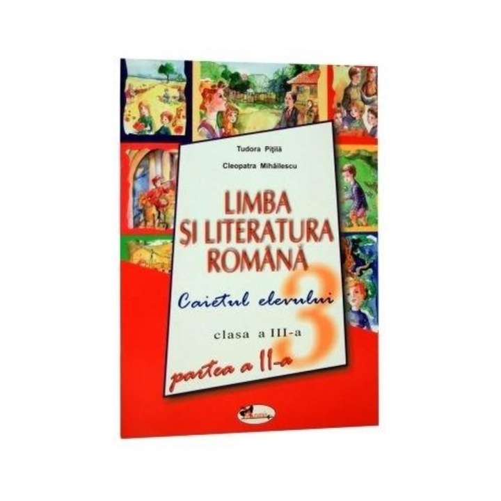Romana Cls. a III-a Caiet P. 2 - Cleopatra Mihailescu, Tudora Pitila