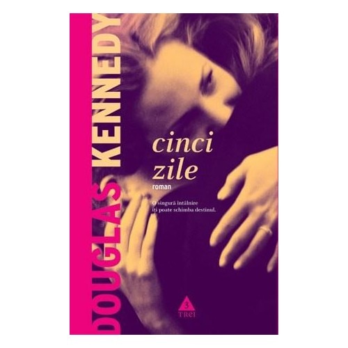 Cinci zile - Douglas Kennedy - eMAG.ro