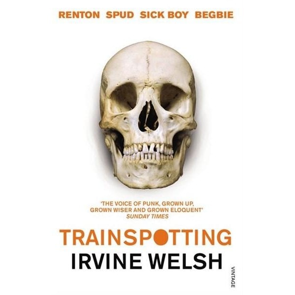 Trainspotting - Irvine Welsh