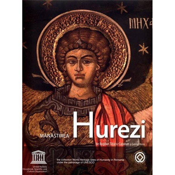 Manastirea Hurezi / Monastery of Horezu - Bogdan Tataru-Cazaban,Gabriel Herea