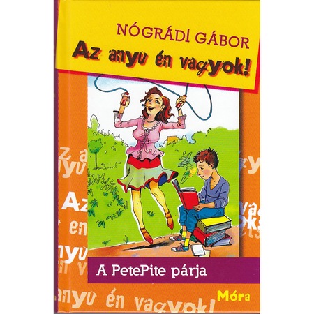Az Anyu En Vagyok A Petepite Parja Emag Hu