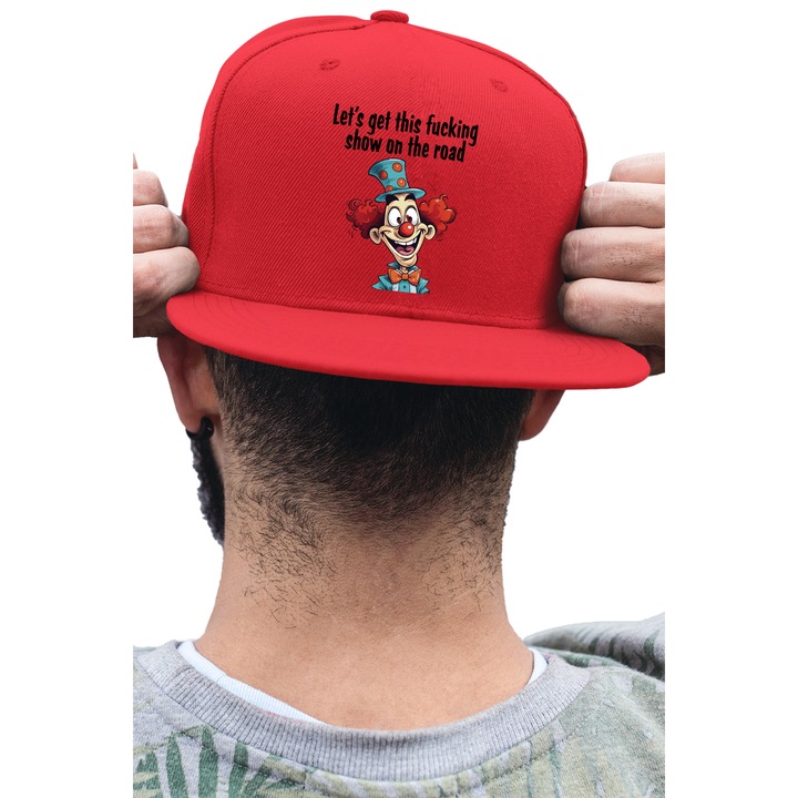 Sapca rap unisex cu imprimeu, Let's get this show on the road, Bumbac, Rosu, S