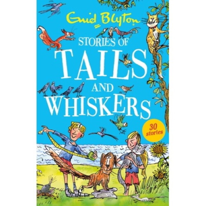 Stories Of Tails And Whiskers - Enid Blyton