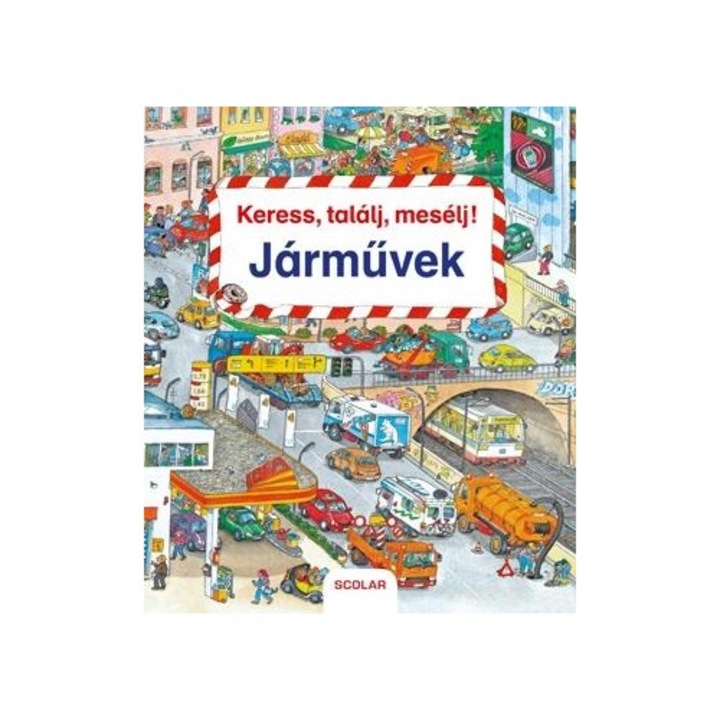 Susanne Gernhäuser: Keress, találj, mesélj! Járművek