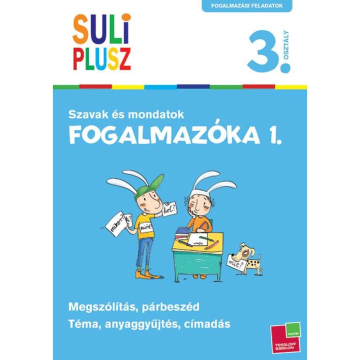 SULI PLUSZ - FOGALMAZÓKA 1. - SZAVAK ÉS MONDATOK
