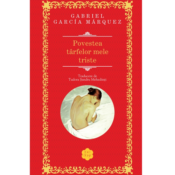 Povestea tarfelor mele triste, Gabriel Garcia Marquez