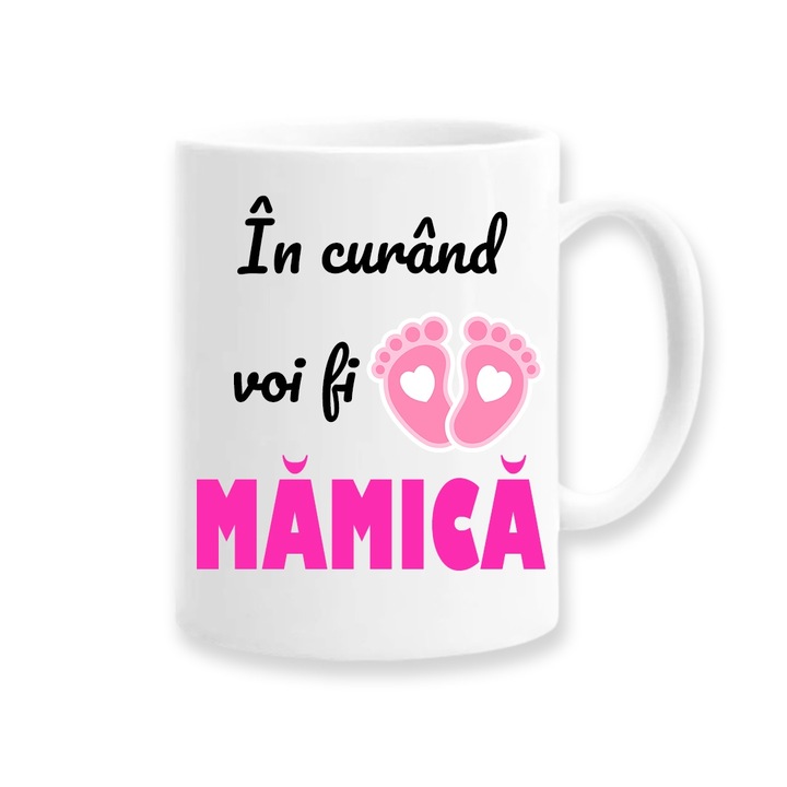 Cana personalizata pentru viitoare mamica cu mesaj "In curand voi fi mamica, de fetita", Betaprint, 330ml, alba, ceramica
