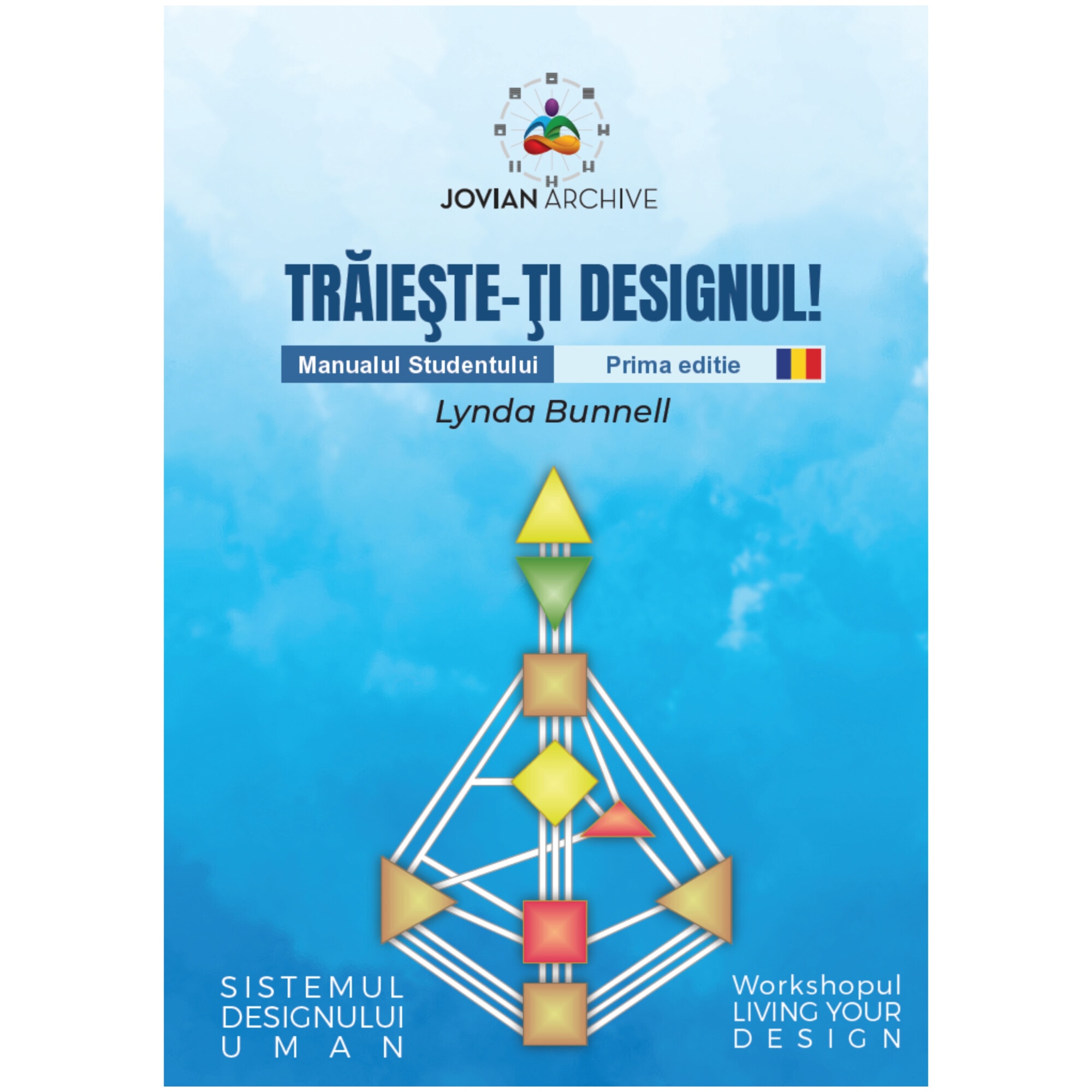 S*I様 Human Design Carte Human Design „Traieste-ti Designul!” – Manualul studentului