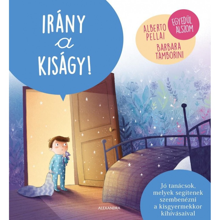 Alberto Pellai - Irány a kiságy