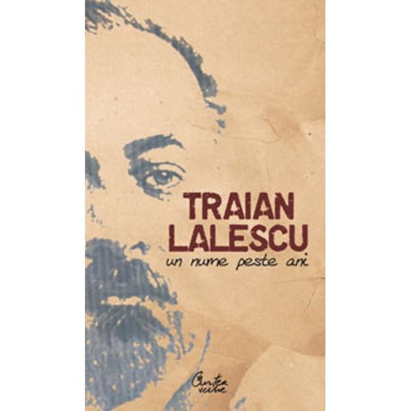 Traian Lalescu, un nume peste ani
