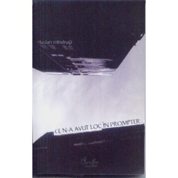 Ce n-a avut loc in Prompter - Lucian Mandruta Ce n-a avut loc in Prompter - Lucian Mandruta