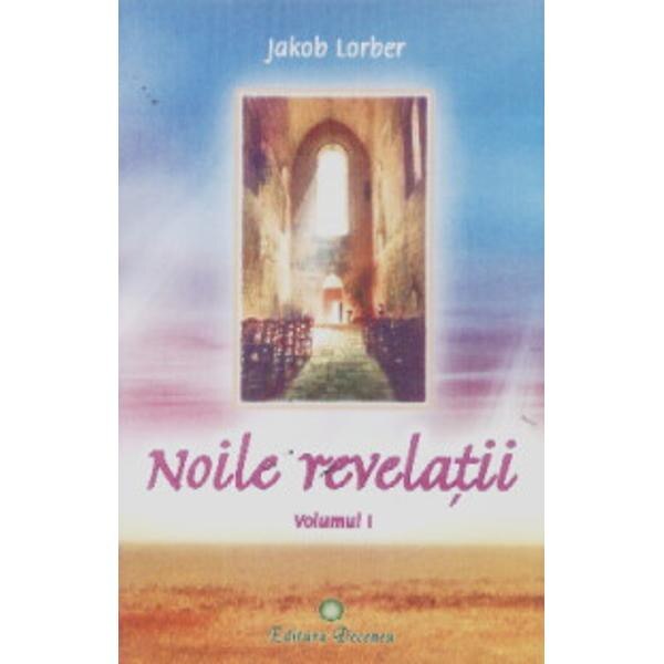 Noile revelatii vol. I - Kakob Lorber