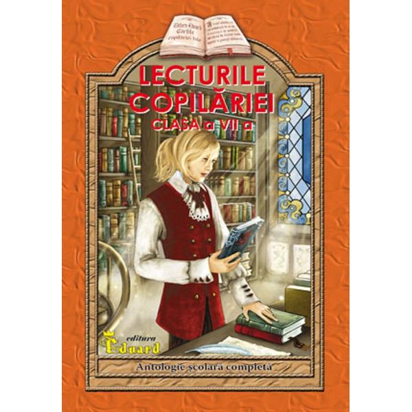 Lecturile copilariei - Clasa 7