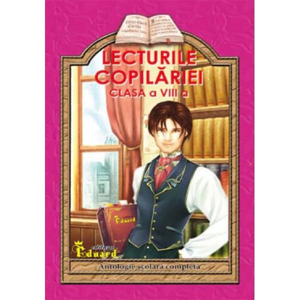 Lecturile copilariei - Clasa 8