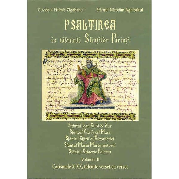 Psaltirea in Talcuirile Sfintilor Parinti Vol. II - Eftimie Zigabenul, Nicodim Aghioritul