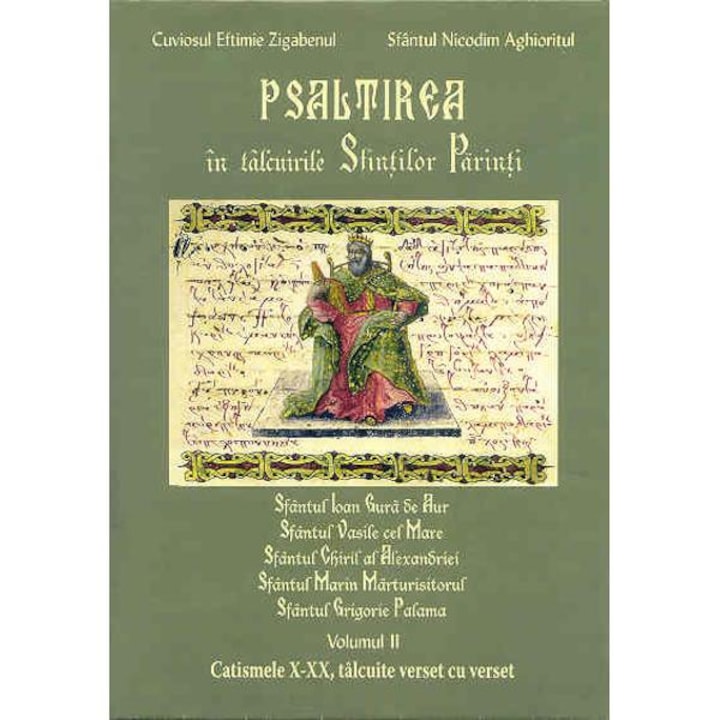 Psaltirea In Talcuirile Sfintilor Parinti Vol. Ii - Eftimie Zigabenul, Nicodim Aghioritul