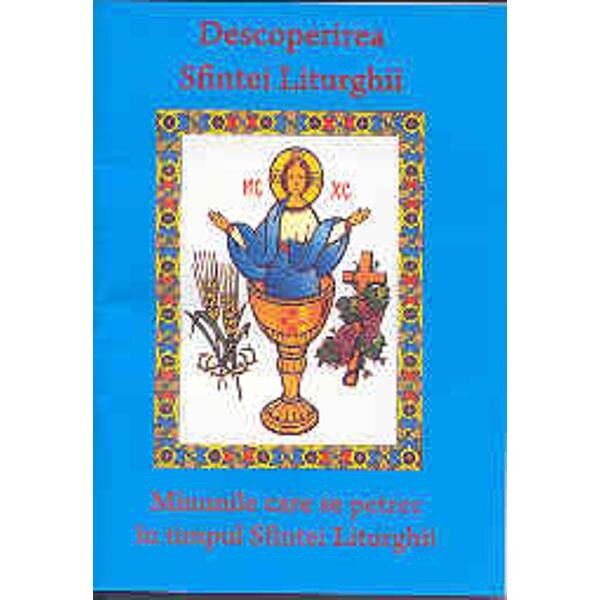 Descoperirea Sfintei Liturghii