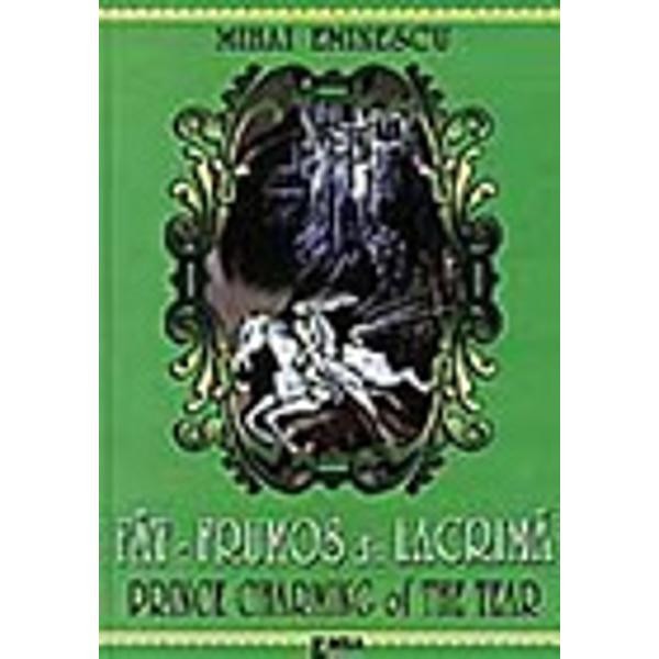 Fat-Frumos din lacrima - Mihai Eminescu