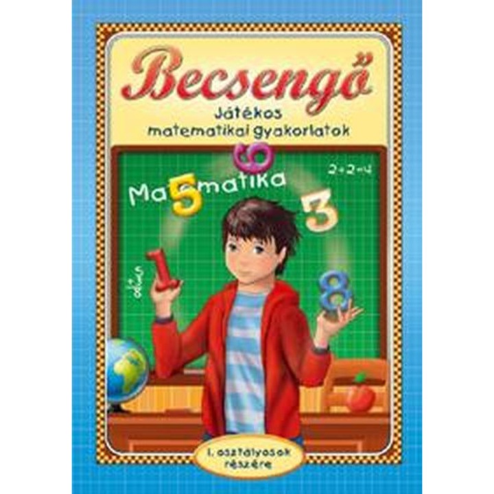 Becsengő - Játékos matematikai gyakorlatok 1.osztályosok részére