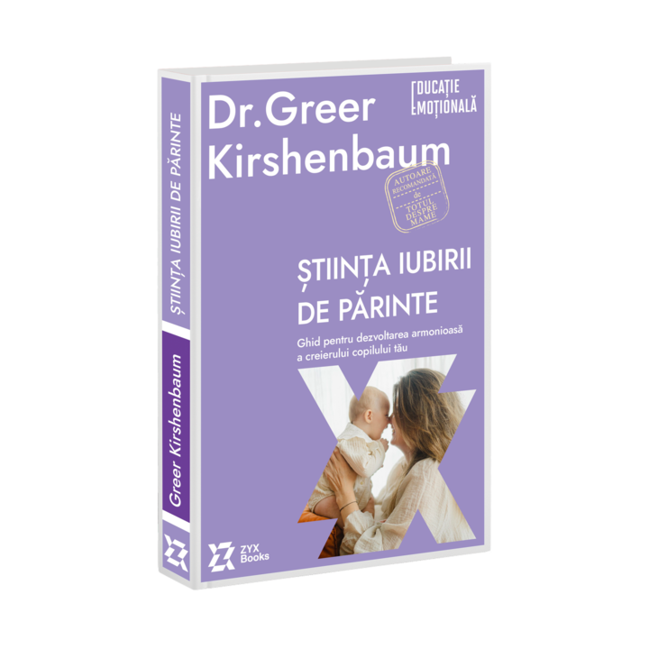 Stiinta iubirii de parinte - Dr. Greer Kirshenbaum