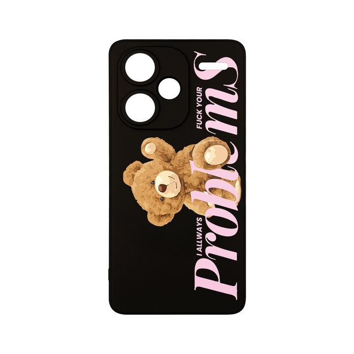 BestCase® Husa Slim Premium Silicon 1.2MM, Compatibila Cu Xiaomi Redmi Note 13 Pro Plus 5G, Teddy Bear - Your Problems, Microfibra in interior, Antisoc, Protectie camera si ecran, PB 1462