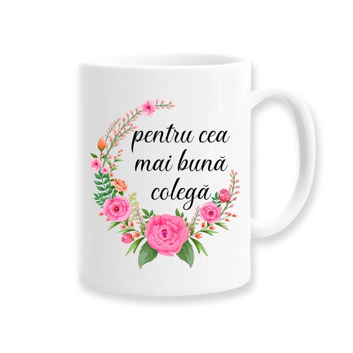 Cana personalizata pentru colega cu mesaj "Pentru cea mai buna colega", Betaprint, 330ml, alba, ceramica