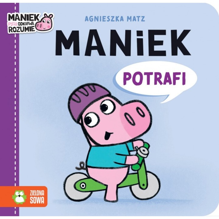 Maniek potrafi, Agnieszka Matz, 2024, hardcover, 190x190mm