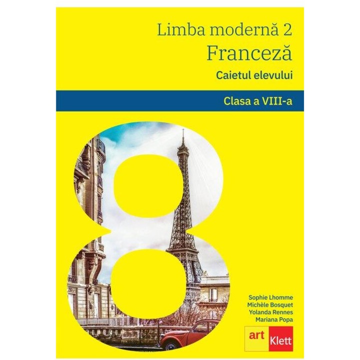 Limba moderna 2. Franceza. Caietul elevului, clasa a VIII-a, Mariana Popa