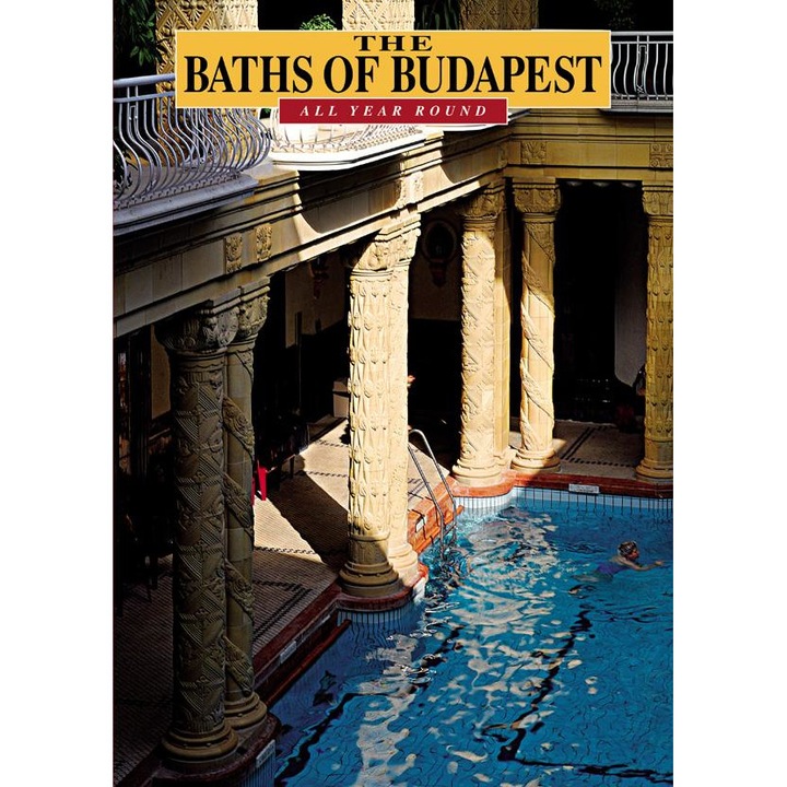 Băile din Budapesta - Tot timpul anului (Budapest fürdői - angol nyelvű)