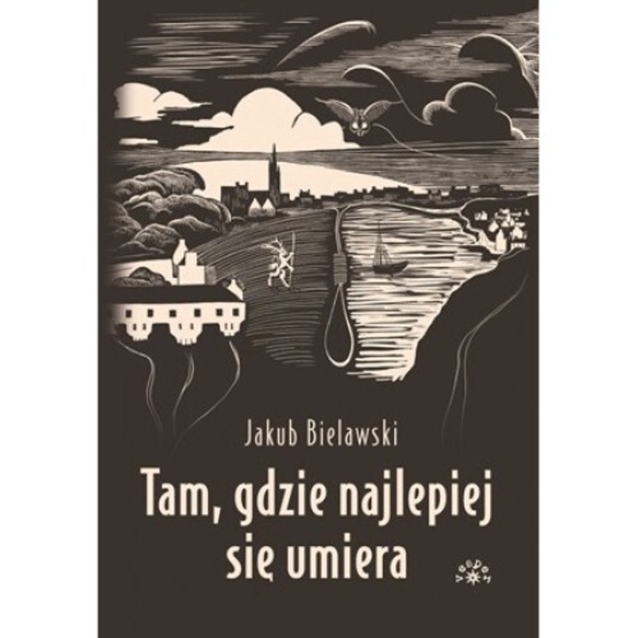 Tam, unde cel mai bine se moare, Jakub Bielawski, 2024